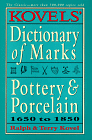 Kovels' Dictionary of Marks : Pottery and Porcelain,1650-1850